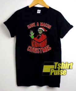 Have a Macho Man Christmas shirt