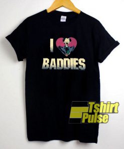 I Love Baddies Joker shirt