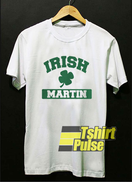 Irish Martin shirt