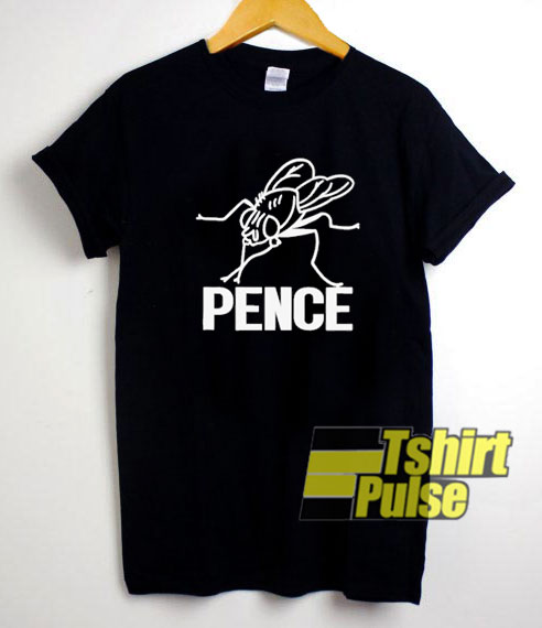 Pence Fly Funny shirt