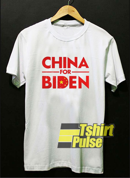 China for Biden shirt
