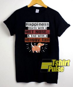Happiness Dogs shirt