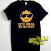 Its Cool To be Kind shirt