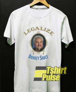 Legalizde Donkey Sauce shirt