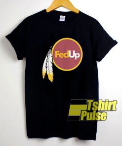 Native America FedUp shirt
