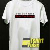 Tax The Rich Fund The People shirt