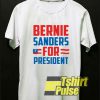 Bernie Sanders For President shirt