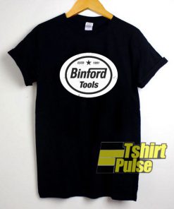 Binford Tools Est 1991 shirt