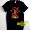 Love Stinks Poop Emoji shirt