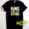 King And The Sting shirt