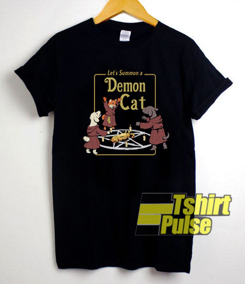 Lets Summon a Demon Cat shirt