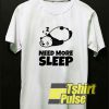 Panda Need More Sleep shirt