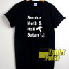 Smoke Meth n Hail Satan shirt