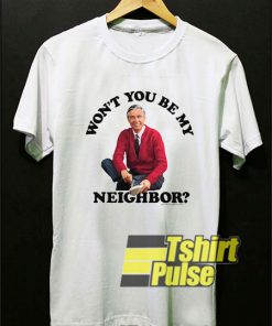 Wont You Be My Neighbor shirt