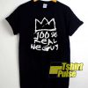 100 Real Negus shirt