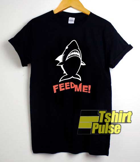 Feed Me Shark Predator shirt