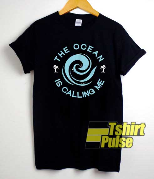 Ocean Is Calling Me Graphic shirt