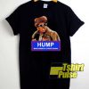 President Humpty Hump shirt