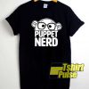 Puppet Nerd Cartoon Meme shirt
