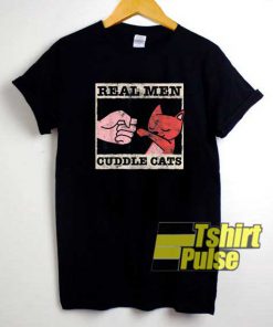 Real Men Cuddle Cats Poster shirt