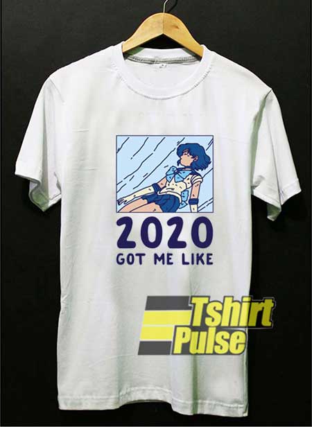 2020 Got Me Like Sailor Mercury shirt
