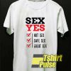 Hot Sex Yes Quotes shirt