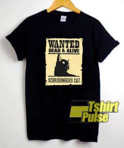 Wanted Schrodingers Cat 2020 shirt