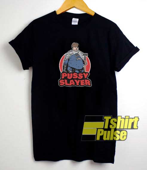 Funny Pussy Slayer Graphic shirt