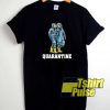 Post Malone Quarantine Meme shirt