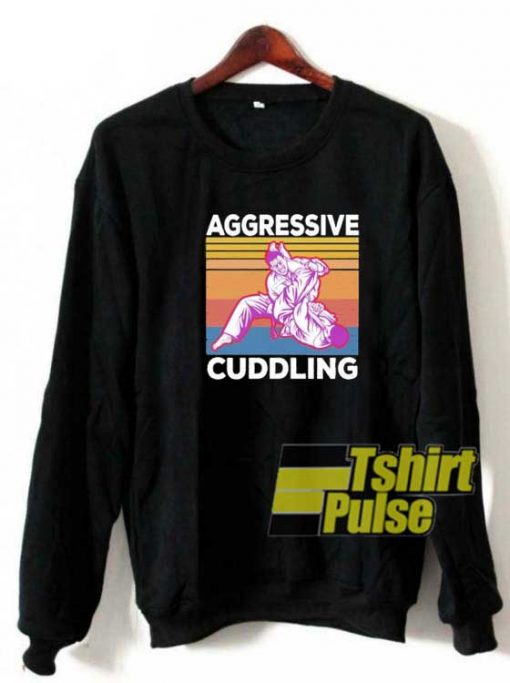 Retro Aggressive Cuddling sweatshirt