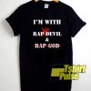 Slogan Im With Rap Devil shirt
