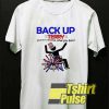 Back Up Terry Meme shirt