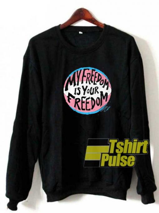 My Freedom 2021 sweatshirt