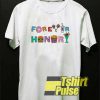 Forever Hungry Junkfood shirt