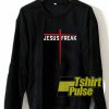 Jesus Freak Cross sweatshirt
