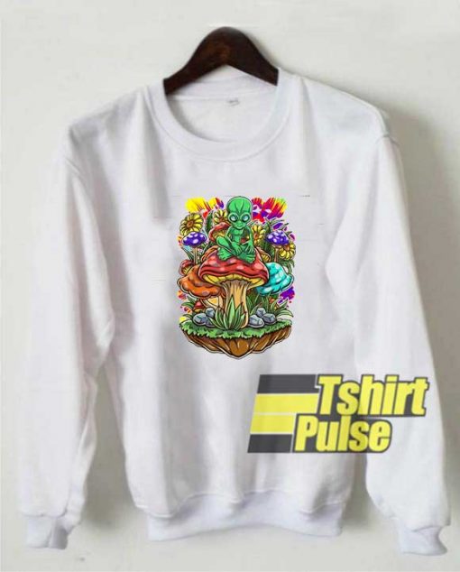 Magic Mushrooms Alien sweatshirt