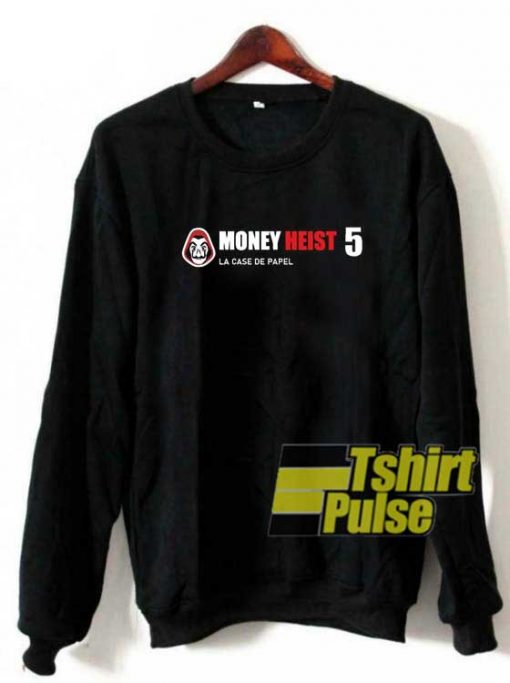 Money Heist Season 5 sweatshirt