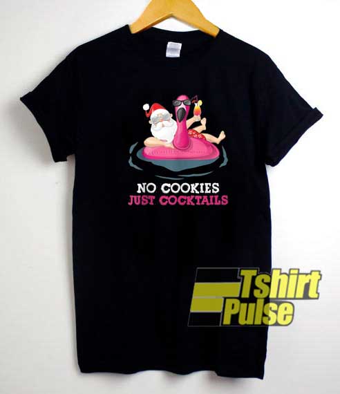 No Cookies Just Cocktails shirt