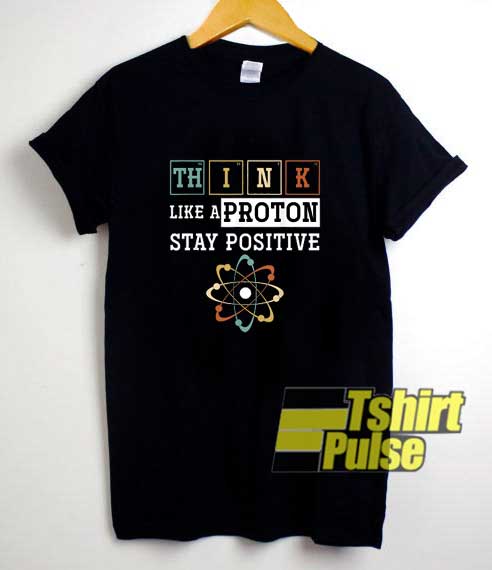 Proton Stay Positive Periodic shirt