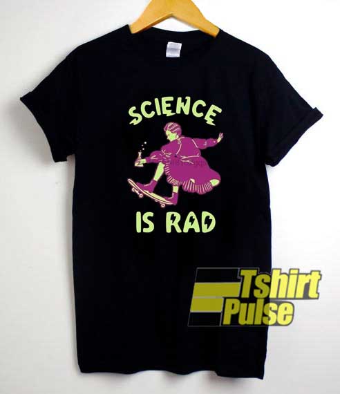 Science is Rad Graphic shirt