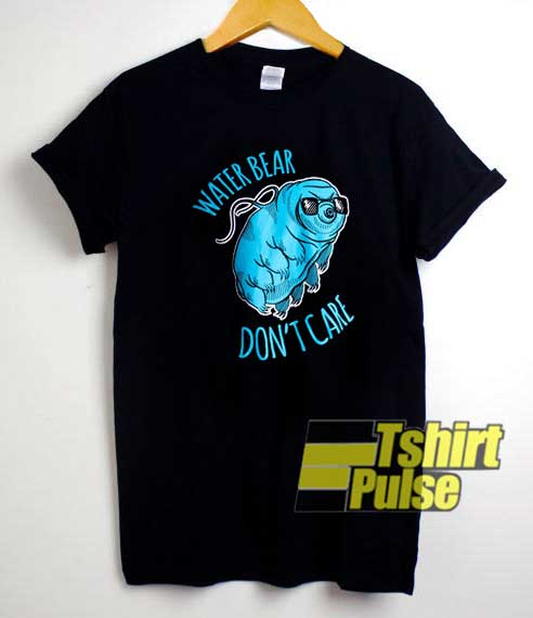 Water Bear Dont Care Meme shirt
