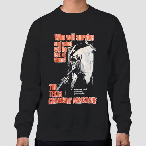 The Movie Texas Chainsaw Massacre Sweatshirt