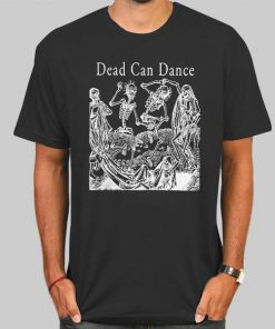 Skeletons Goth Dead Can Dance Shirt