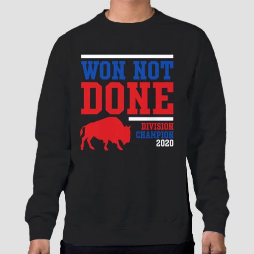 Sweatshirt Black Buffalo Bills Won Not Done 2020 Division