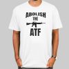 Meme Abolish the Atf Shirt