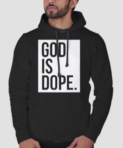 Hoodie Black Christian Faith Believer God Is Dope