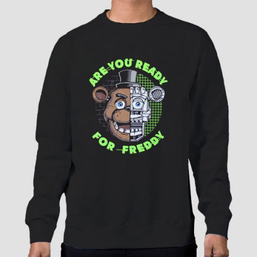 Sweatshirt Black Are You Ready for Freddy Fnaf