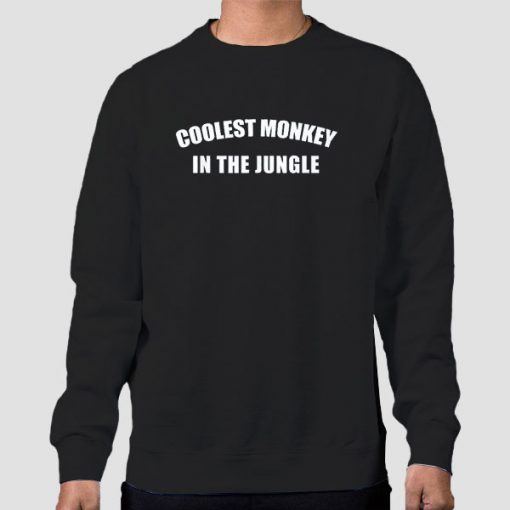 Sweatshirt Black Funny Coolest Monkey in the Jungle