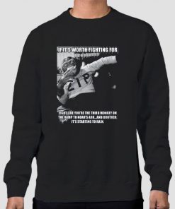 Sweatshirt Black Funny Fight Like You Re the Third Monkey
