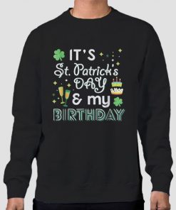 It's St Patrick's Day Drinking Sweatshirt